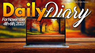 PFL-My Daily Diary for November 4th - 6th, 2023