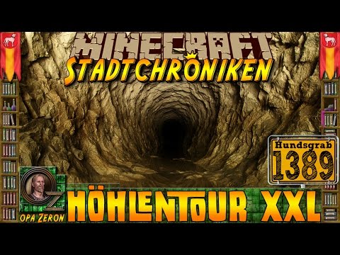 Minecraft #1389 -Stadtchroniken- Höhlentour XXL [HD+Deutsch]