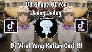 Download lagu DJ SHAPE OF YOU JEDAG JEDUG VIRAL TIK TOK TERBARU 2024 YANG KALIAN CARI ! mp3