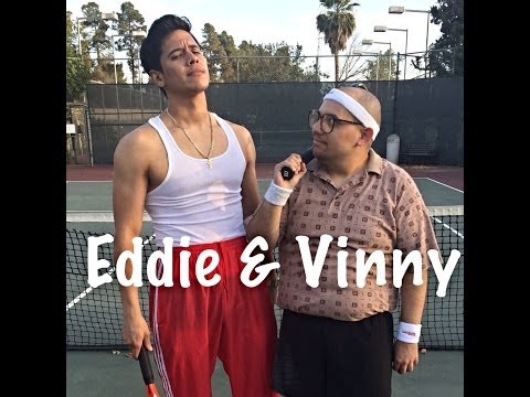 Eddie & Vinny