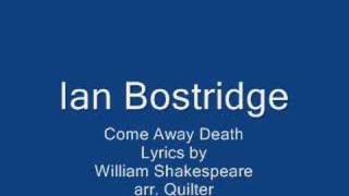 Ian Bostridge- Come Away Death