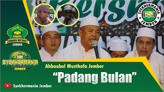 Download lagu Padang Bulan - Ahbaabul Musthofa Jember | Syekhermania Jember Bersholawat mp3 Download lagu Padang Bulan - Ahbaabul Musthofa Jember | Syekhermania Jember Bersholawat mp3