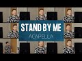 Stand By Me ACAPELLA Ben E King