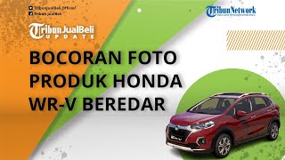 Bocoran Foto Produk Mobil Baru Honda WR-V Beredar, Siap-siap Bakal Segera Diluncurkan di Indonesia
