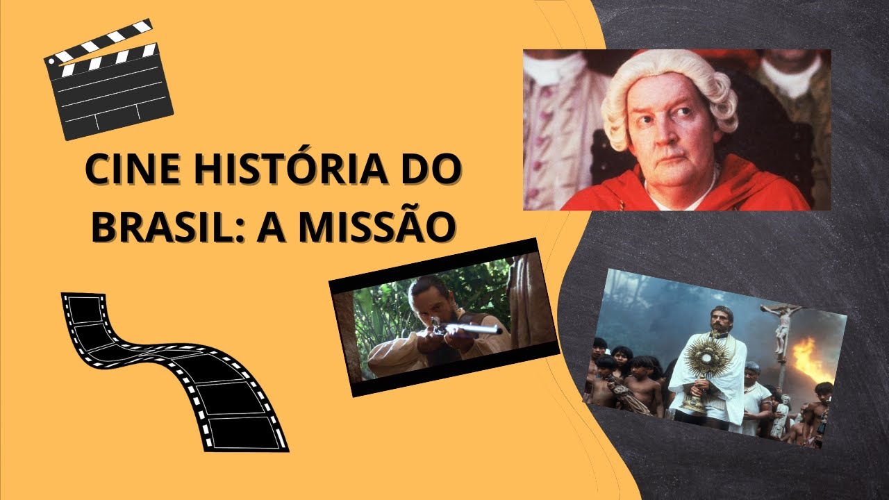 CINE HISTÓRIA DO BRASIL: Resumo e análise histórica do filme "A Missão"