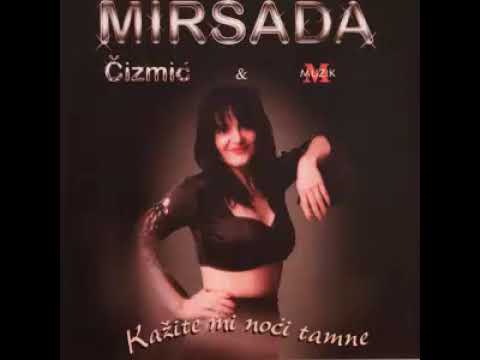 Mirsada Čizmić   Kažite Mi Noći Tamne   Official Audio