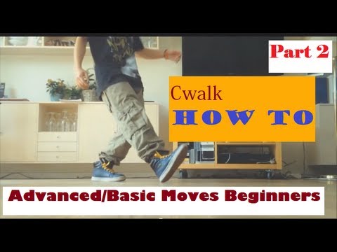 Cwalk Tutorial Advanced/Basic Moves Beginners Part 2 - HkViet
