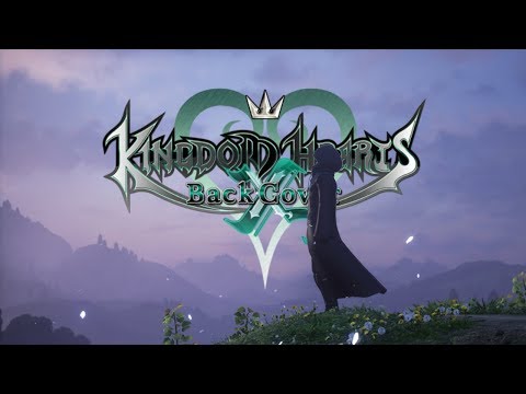 Everything gets more complicated | Let's Watch Kingdom Hearts χ-Back Cover