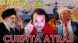 Claves del día: Cuenta atrás para la guerra, emboscada a la libertad y el plan oculto de la FED