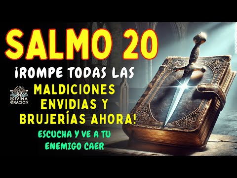 PSALM 20 - BREAK CURSES, DESTROY ENVY AND WITCHCRAFT NOW!