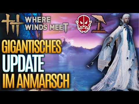 🔥 "Where Winds Meet is going to be HUGE! 😳 All upcoming bosses, maps & weapons explained!"