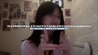 Download lagu DJ PERCUMA X KAU PATAHKAN HATI MAIMUNAH BY DitSky RMX FT NESS FX VIRAL TIKTOK MENGKANEE!! mp3 Download lagu DJ PERCUMA X KAU PATAHKAN HATI MAIMUNAH BY DitSky RMX FT NESS FX VIRAL TIKTOK MENGKANEE!! mp3
