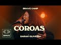 Sarah Oliveira Coroas Ao Vivo BRAVE Camp