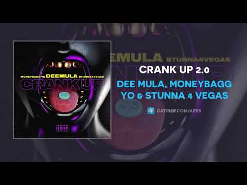 Dee Mula, Moneybagg Yo & Stunna 4 Vegas - Crank Up 2.0 (AUDIO)