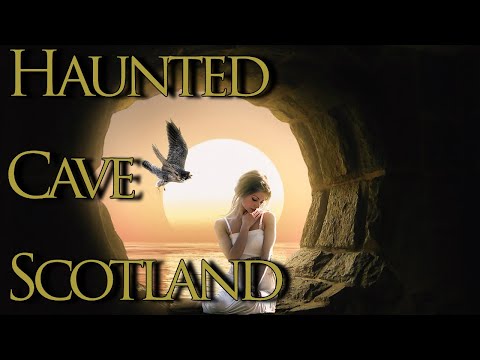 Haunted Cave In Scotland: Are There Spirits Within?