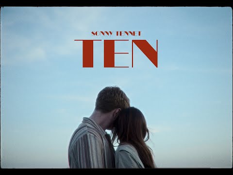 Sonny Tennet - TEN (Official Music Video)