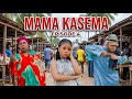 MAMA KASEMA Ep 4