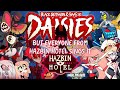 Daisies A Hazbin Hotel Song But Everyone From Hazbin Hotel Sings It AI Cover