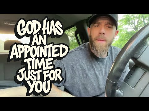 GOD HAS AN APPOINTED TIME JUST FOR YOU AND THATS WHY THIS VIDEO FOUND YOU | The Laxton Revival