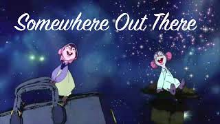 Somewhere Out There Karaoke Version