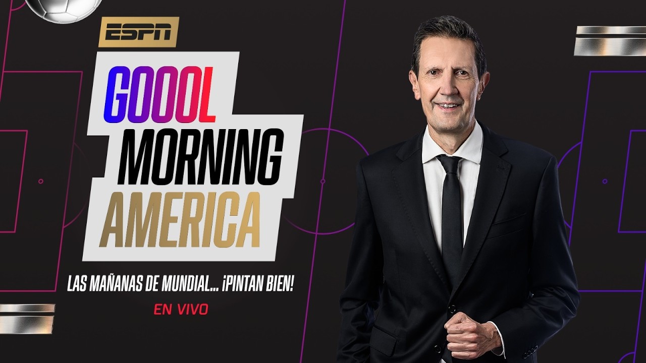 🔴 EN VIVO | ¡EMPEZÓ EL MUNDIAL! | GOOOL MORNING AMERICA