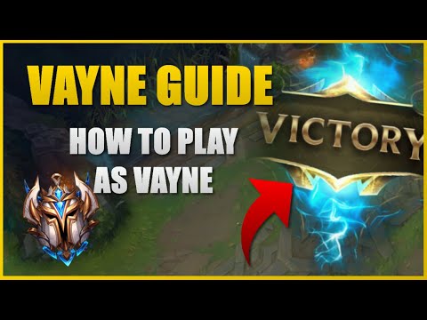 Vayne Guide - How to carry with Vayne | Season 11 High Elo Tipps