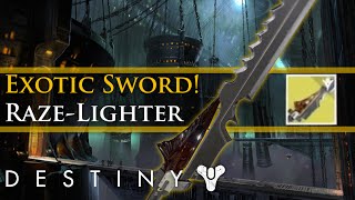 Destiny - Exotic Sword! Everything we know about Raze-Lighter From the Taken King!