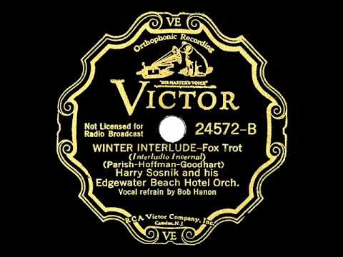 1934 Harry Sosnik - Winter Interlude (Bob Hannon, vocal)