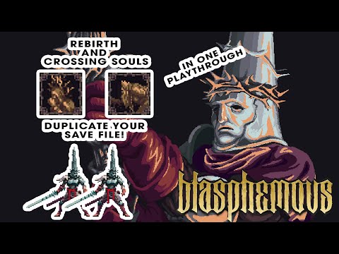 Get Rebirth and Crossing Souls Achievement in one Playthrough - Blasphemous