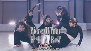 [JayJin] Meduza - Piece Of Your Heart