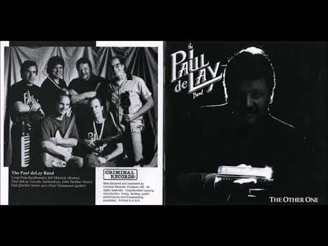 The Paul deLay Band - The Other One