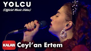 Ceyl&#39;an Ertem - Yolcu [ Offical Music Video © 2020 Kalan Müzik ]