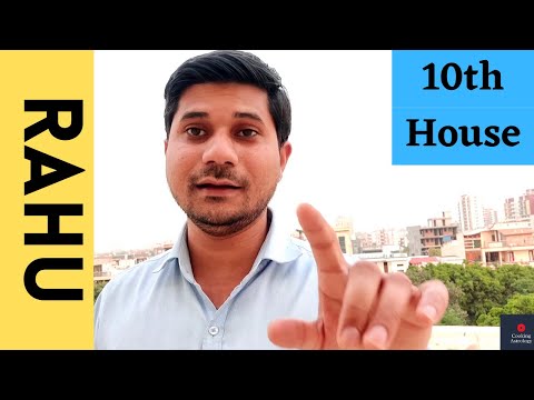 Rahu in 10th House in Vedic Astrology (Rahu in Tenth House)