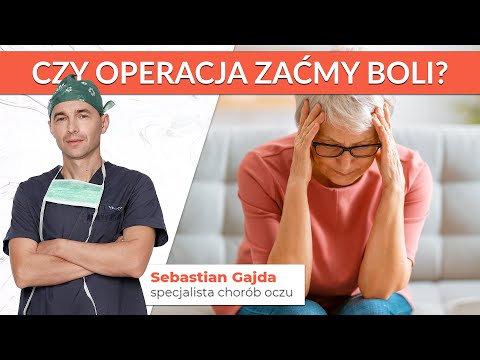 Czy operacja zaćmy boli?