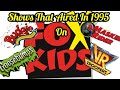 Shows That Aired In 1995 On Fox Kids Network 90s Foxkids
