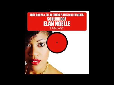 Soulbridge feat  Elan Noelle   Fantasy (Original Mix)