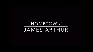 James Arthur - Hometown (new song)
