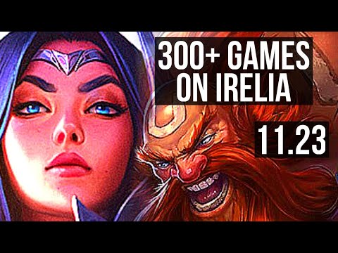 IRELIA vs GRAGAS (TOP) | 6 solo kills, 1.3M mastery, 300+ games | EUW Diamond | 11.23