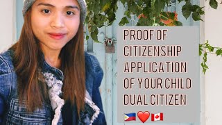 How to apply proof of citizenship for Canada in the Philippines/specially for minors//dual citizen