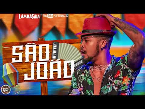 LAMBASAIA   SUCESSOS DO FORRÓ DAS ANTIGAS  ESPECIAL SÃO JOÃO 2019