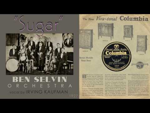 1927, Sugar, Ben Selvin Orch. HD 78rpm