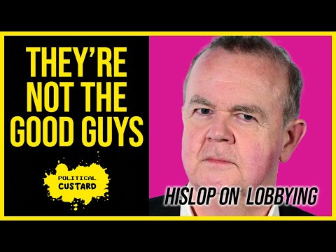 THEY'RE NOT THE GOOD GUYS. Ian Hislop On Lobbying