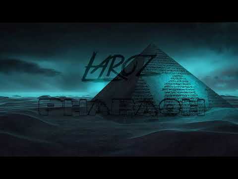 Laroz - Pharaoh (Free Download)