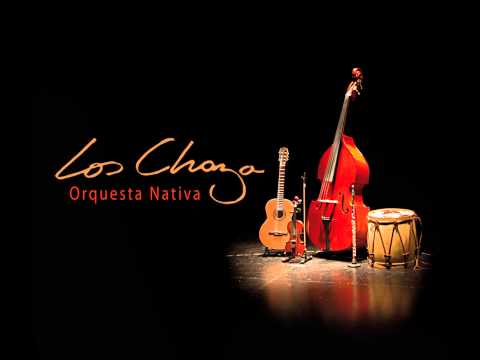 Los Chaza - A Orillas del Dulce (Orquesta Nativa)