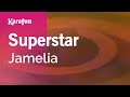 Superstar - Jamelia | Karaoke Version | KaraFun