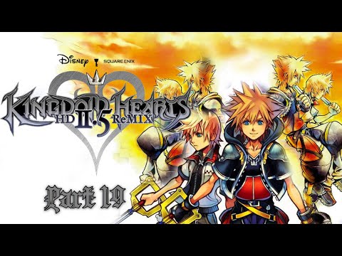 Let's Play Kingdom Hearts 2 Final Mix Pt 19