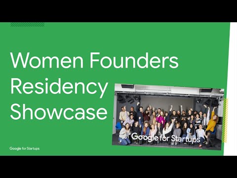 Google For Startups Women Founders Residency #5 Showcase