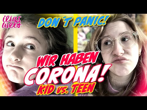 ILIAS WELT - ⚡ Wir haben CORONA 😷 (Kid vs. Teen)