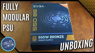 EVGA Fully Modular 550w B5 Power Supply Unboxing