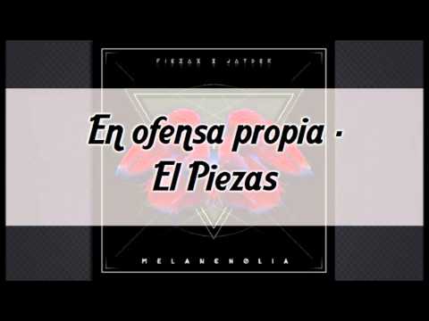 En ofensa propia - El Piezas